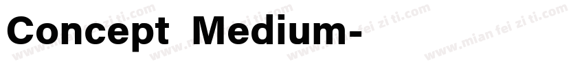Concept Medium字体转换
